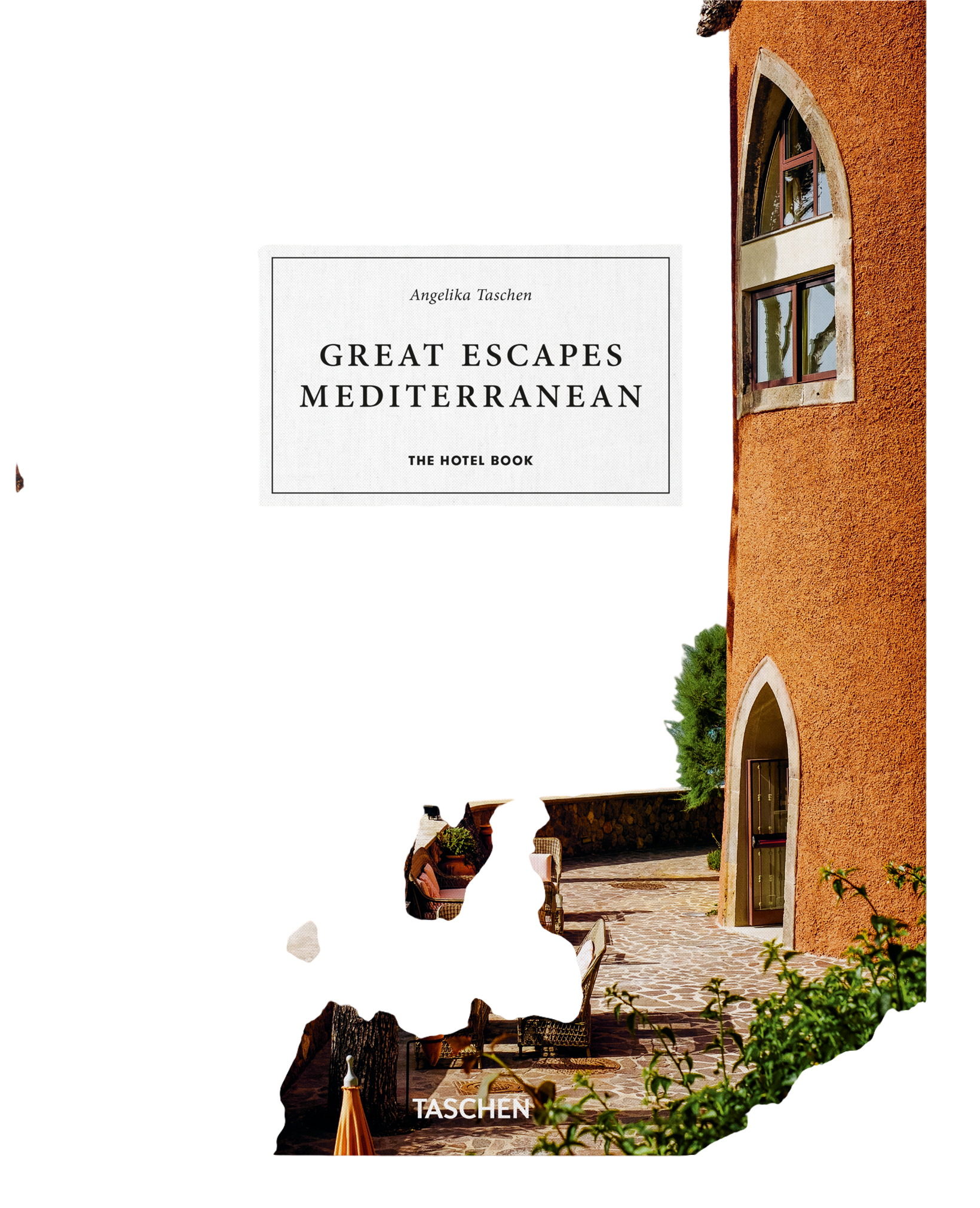 Great Escapes Mediterranean. The Hotel Book (German, French, English)