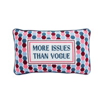 More Issues Needlepoint Pillow