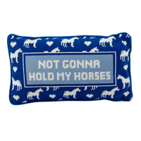 Hold My Horses Needlepoint Pillow