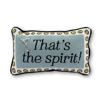 That's The Spirit Needlepoint Pillow