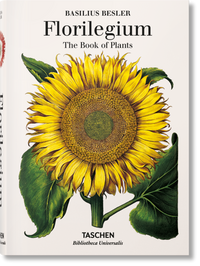 Basilius Besler. Florilegium. The Book of Plants (English)