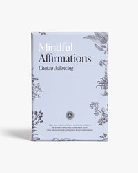 Mindful Affirmations for Chakra Balancing