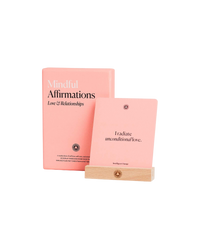 Mindful Affirmations for Love & Relationships