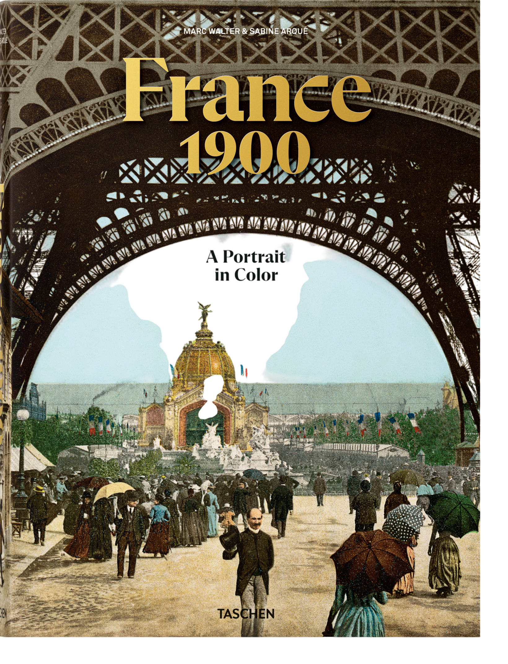 France 1900. A Portrait in Color (German, French, English)