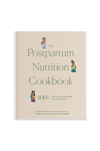 The Postpartum Nutrition Cookbook