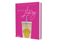 Everyday Luxury