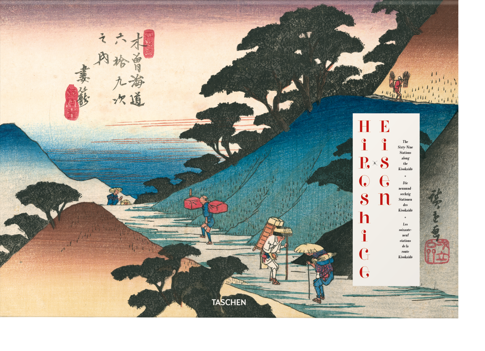 Hiroshige & Eisen. The Sixty-Nine Stations along the Kisokaido (German, French, English)