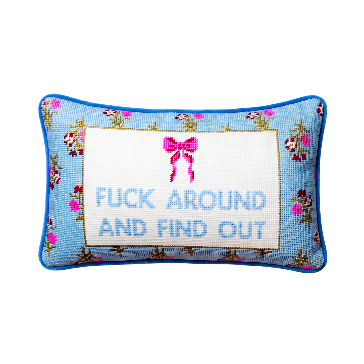Fuck Around Needlepoint Pillow
