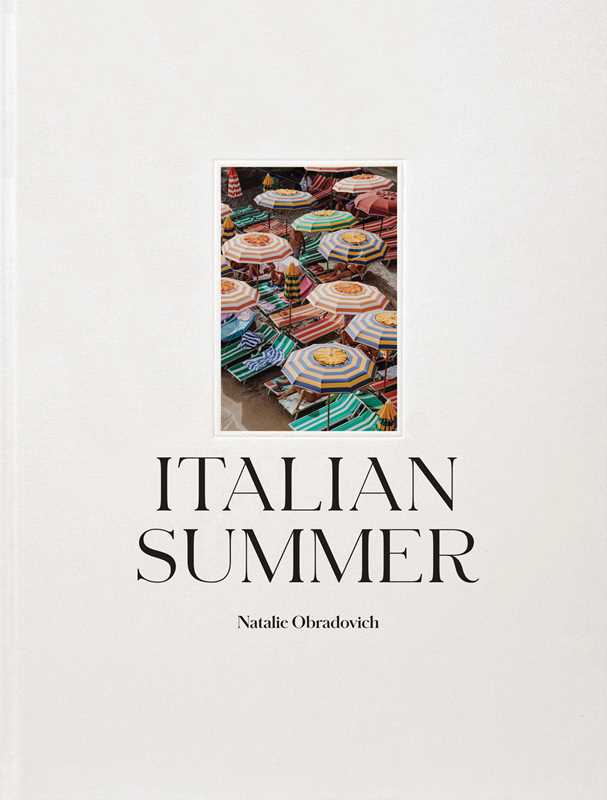 Italian Summer By Natalie Obradovich
