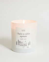 I Have A Cabin Upstate