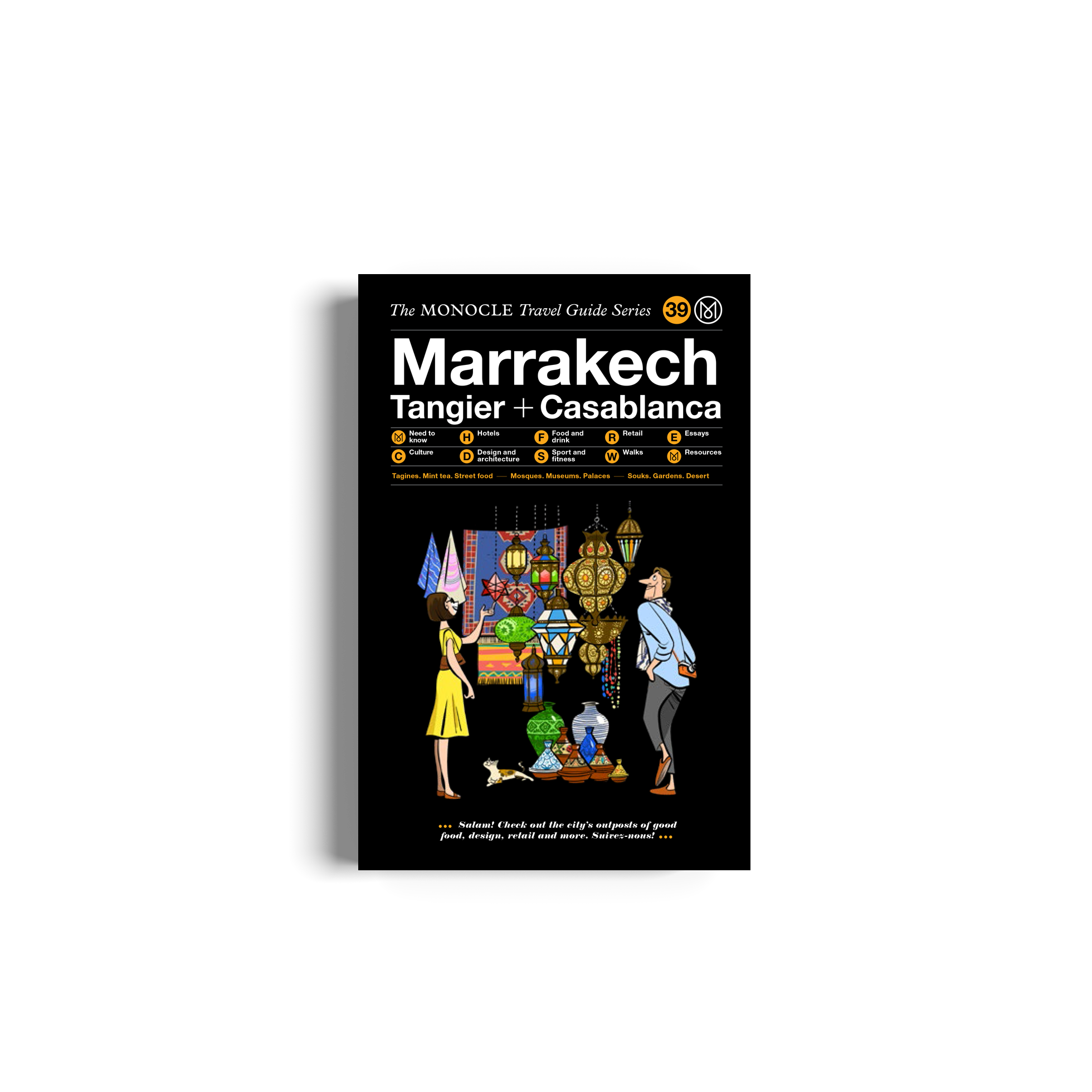 Marrakech, Tangier + Casablanca: The Monocle Travel Guide Series