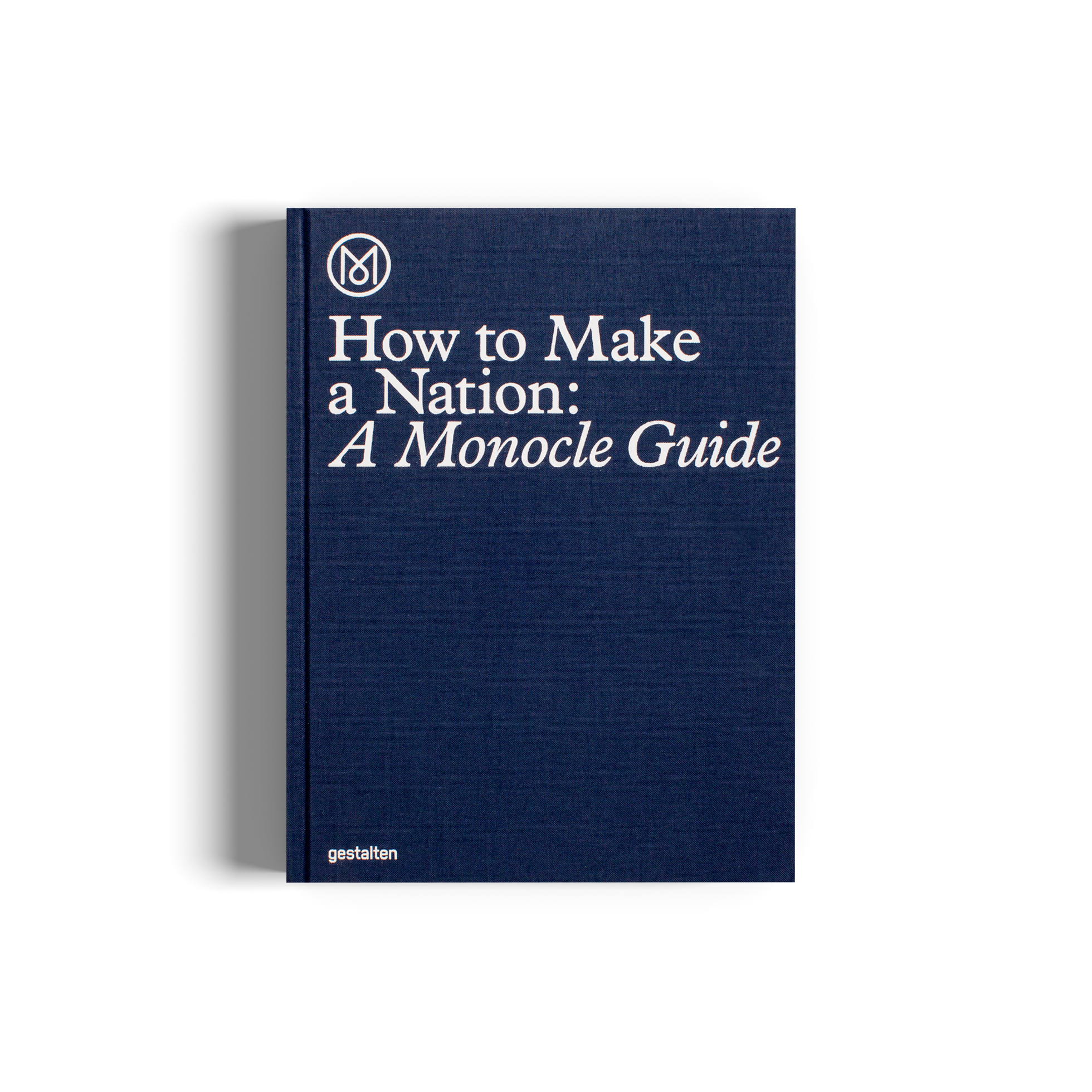 How to Make a Nation: A Monocle Guide