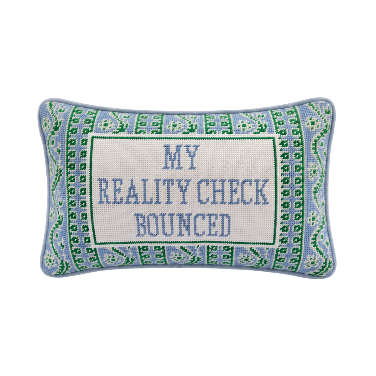 Reality Check Needlepoint Pillow