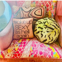 Woke Up Sexy As Hell Again - Velvet Pillow
