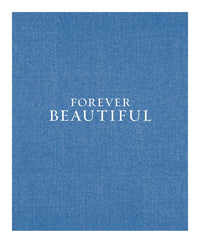 Forever Beautiful