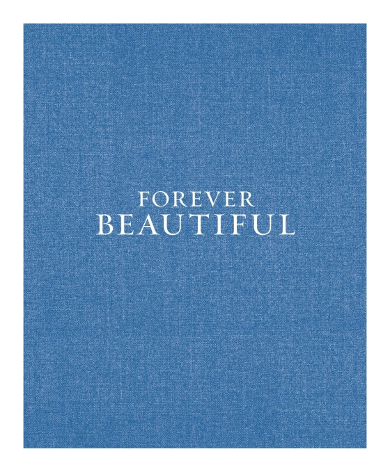 Forever Beautiful