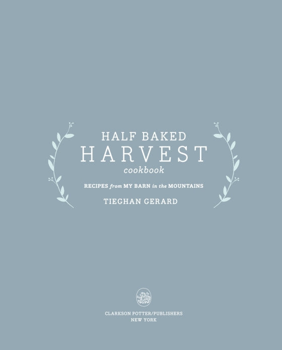 Half Baked Harvest Cookbook