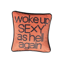Woke Up Sexy As Hell Again - Velvet Pillow