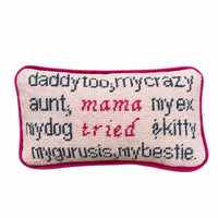Mama Tried - Needlepoint Pillow