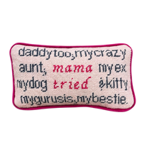 Mama Tried - Needlepoint Pillow