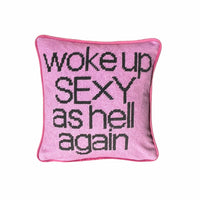 Pink Woke Up Sexy As Hell Again - Velvet Pillow