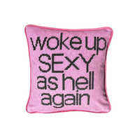 Pink Woke Up Sexy As Hell Again - Velvet Pillow