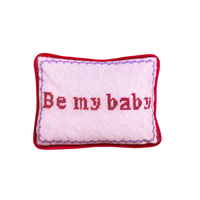Be My Baby - Velvet Pillow