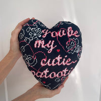 You Be My Cutie-Patootie - Heart Pillow